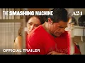 Download Lagu The Smashing Machine | Official Trailer 2 HD | A24
