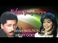 Download Lagu #Malam Yang Dingin#DIANA NASUTION \u0026 MELKY GOESLAW (with Lyric)