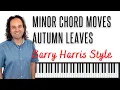 Lagu Autumn leaves moves - Barry Harris style. On 3 levels.