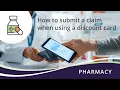 How to submit a claim when using a discount card