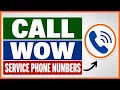 How To Find Call WOW Customer Service Phone Number in 2026
