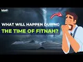 Download Lagu WHAT WILL HAPPEN DURING THE TIME OF FITNAH?