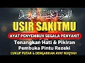 Lagu DOA PENYEMBUH SEGALA PENYAKIT, INSYAALLAH SAKIT DITUBUHMU SEMBUH | By Alaa Aqel