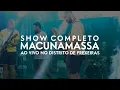 Download Lagu Macunamassa - Ao Vivo no Distrito de Frexeiras 8/03/2025 [Show Completo]