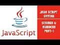 Java Script Java Script Syntax Strings Numbers Part-1 Lecture 7