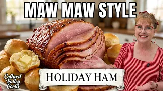 Easy Holiday Ham with Shortcut Homemade Rolls Cooking like Maw Maw