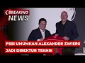 Download Lagu BREAKING NEWS - PSSI Umumkan Alexander Zwiers Jadi Direktur Teknik