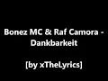 Bonez MC x RAF Camora - DANKBARKEIT [Lyrics]