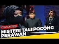 Download Lagu Misteri Tali Pocong Perawan - Best of Karma