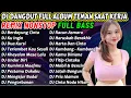Download Lagu DJ DANGDUT REMIX NONSTOP TERBARU 2025 BASS SANTAI - MUSIK DJ FULL BASS TEMAN KAMU DI JAM KERJA! 😉