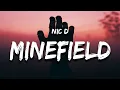 Download Lagu Nic D - Minefield (Lyrics)