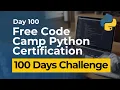Free Code Camp Python Certification - Day 100