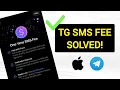 Telegram SMS Fee Problem Solved in iPhone 2026 100 Working