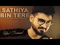 Download Lagu Sathiya Bin Tere- Candle Light Cover | Kumar Sanu | Romantic Song 2019 | Rahul semwal |
