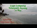 Download Lagu Lagu Lampung Telanjokh Sayang Voc.Mega (video by:Ghio)