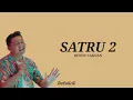Download Lagu SATRU 2 - DENNY CAKNAN ( Lyrics ) 🔴 UWONG SING TAK TRESNANI TAK GAWE SANDARAN ATI ❗