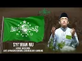Download Lagu Syi'iran NU Nahdlatul Ulama (Ijo Ijo Benderane NU)  - Ihyaul Muslimin