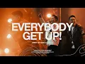 Download Lagu EVERYBODY GET UP! - Army of God Worship (Official Music Video)