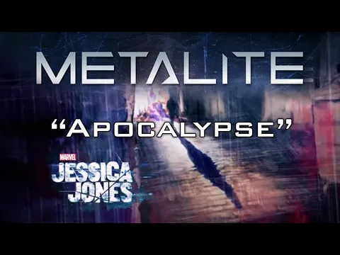 Download MP3 APOCALYPSE - Metalite - Jessica Jones Fan Video
