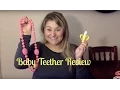 Baby Teether Review - Vulli Sophie Comotomo Mama Nuby Banana Chewbeads