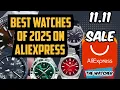15+ Best Value watches of 2025 for AliEx 11.11 sale | The Watcher 