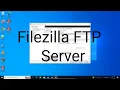 Filezilla FTP Server Setup for Windows