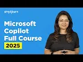 Microsoft Copilot Full Course 2026 Microsoft Copilot Tutorial Copilot For Beginners Simplilearn
