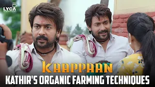 kathirs organic farming techniques kaapaan movie scenes suriya mohanlal sayyeshaa arya