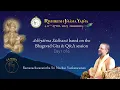 Lagu 1/6 Adhyatma Sadhana based on the Bhagavad Gita (Tamil) | Rishikesh Jnana Yajna 2023
