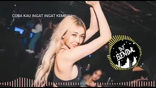 Download DJ BREAKBEAT MIXTAPE COBA KAU INGAT INGAT KEMBALI NEW MIX 2020 DJ SENDA MP3