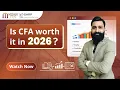 Is CFA worth it in 2026