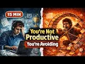 The Productivity Trap What You re Actually Avoiding