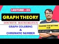 Graph Theory Graph Coloring Chromatic Number of Graph Discrete Mathematics by GP Sir