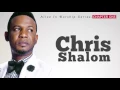 Download Lagu CHRIS SHALOM-GOD OF MIRACLE AND WONDERS