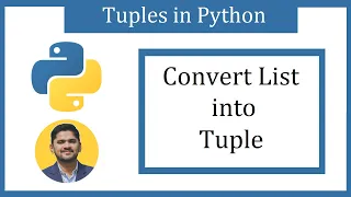 How to Convert a List into a Tuple in Python