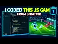I Coded a 2D Football Game in Pure JavaScript From Scratch