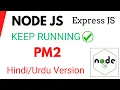Running a Node js Server Forever using PM2 Tutorial Point