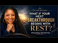 What If Your Next Breakthrough Begins With Rest Welcome To the Soul Revivalist Community