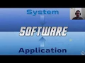 Level 1 Software Lesson 3 Application vs System software