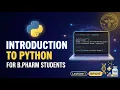 Python Programming for Pharmaceutical sciences Introduction to Python Part 1