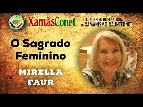 Download MP3 O Sagrado Feminino com Mirella Faur [in memoriam]