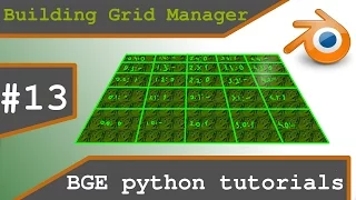 Blender Game Engine Python Tutorial Building Grid Manager