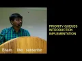 PRIORITY QUEUES INTRODUCTION IMPLEMENTATION ARRAY LINKED LIST BINARY SEARCH BINARY HEAP
