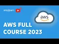 AWS Full Course 2026 AWS Tutorial For Beginners 2026 AWS Training For Beginners Simplilearn