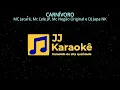 Carnívoro - Karaoke - MC Jacaré, Mc Lele JP, Mc Negão Original e DJ Japa NK - Arranjo exclusivo