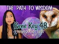 LIBRA DESTINY GENE KEY 48 GATE 48 HUMAN DESIGN
