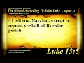 The Gospel of Luke Chapter 13 - Bible Book 42