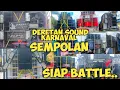 Download Lagu INILAH ‼️DERETAN SOUND SYSTEM DI ACARA KARNAVAL DESA SEMPOLAN 🔥🔥🔥