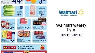 Walmart weekly flyer Jun 11 - Jun 17