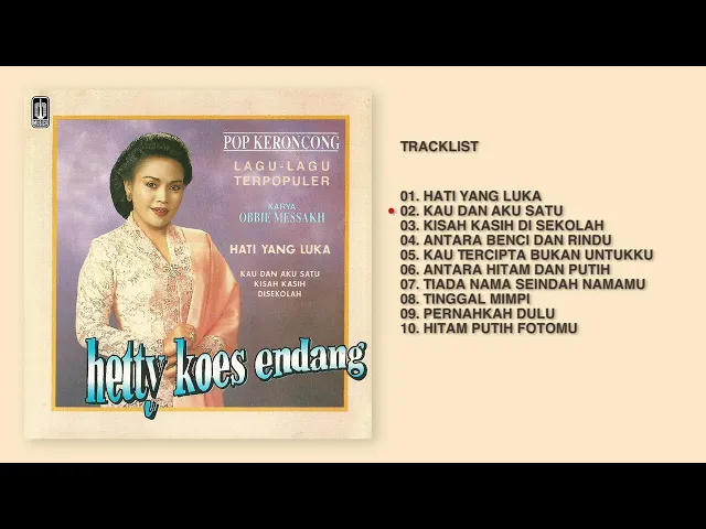 Download MP3 Hetty Koes Endang - Album Pop Keroncong Lagu Lagu Terpopuler Karya Obbie Messakh | Audio HQ